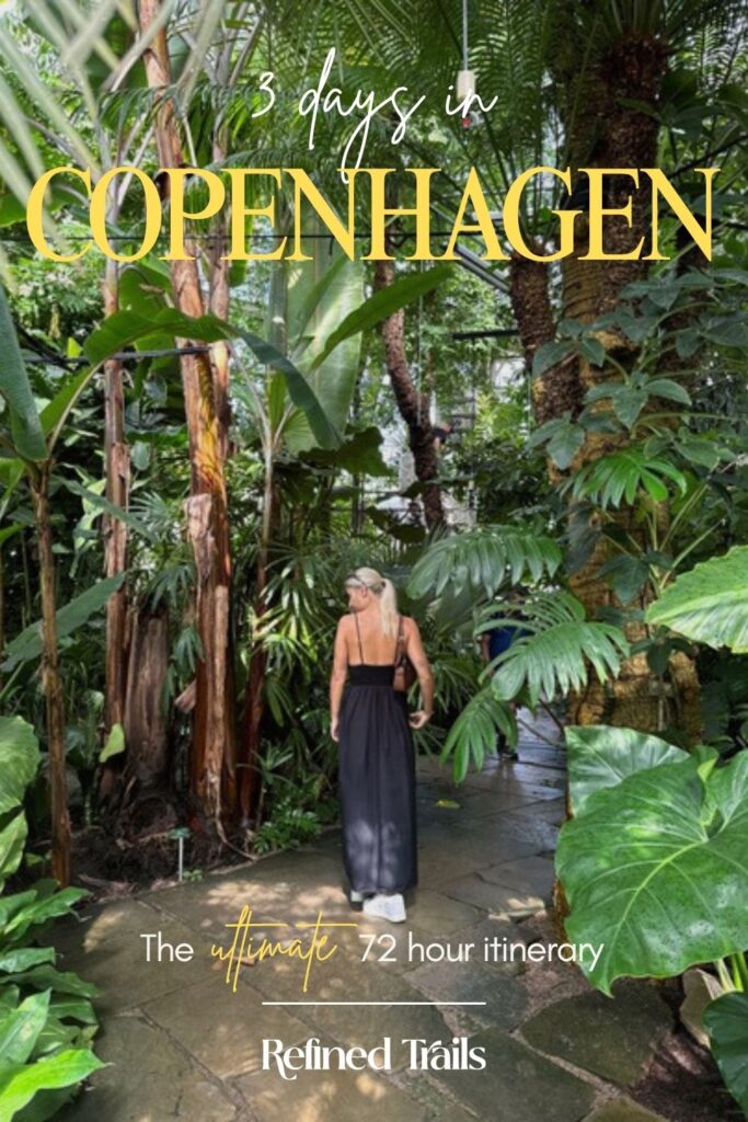 3 Days in Copenhagen: The Ultimate 72 Hour Itinerary